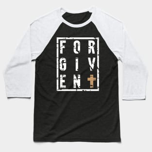 Forgiven Jesus Christian Cross Bible Verse Quote Baseball T-Shirt